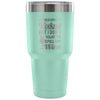 Funny Gym Travel Mug I Don't Want To Spill My Wine 30 oz Stainless Steel Tumbler