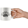 Funny Gym Workout Mug I Dont Have Weekdays Only Strong 11oz White Coffee Mugs