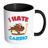 Funny Gym Workout Mug I Hate Cardio White 11oz Accent Coffee Mugs