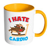 Funny Gym Workout Mug I Hate Cardio White 11oz Accent Coffee Mugs