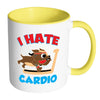 Funny Gym Workout Mug I Hate Cardio White 11oz Accent Coffee Mugs