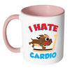 Funny Gym Workout Mug I Hate Cardio White 11oz Accent Coffee Mugs