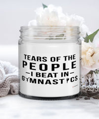 Funny Gymnast Candle Tears Of The People I Beat In Gymnastics 9oz Vanilla Scented Candles Soy Wax