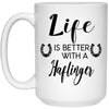 Funny Haflinger Horse Mug Life Is Better With A Haflinger Coffee Cup 15oz White 21504