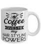 Funny Hair Stylist Mug Coffee Gives Me My Hair Styling Powers Coffee Cup 11oz 15oz White