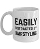 Funny Hairdresser Mug Easily Distracted By Hairstyling Coffee Mug 11oz White