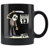Funny Halloween Mug Is It Friday The 13th Yet 11oz Black Coffee Mugs