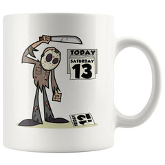 Funny Halloween Mug Is It Friday The 13th Yet 11oz White Coffee Mugs