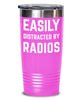 Funny Ham Radios Tumbler Easily Distracted By Radios Tumbler 20oz 30oz Stainless Steel