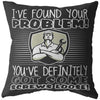 Funny Handyman Mechanic Pillows Ive Found Your Problem Youve Got Some Screws