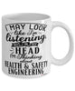 Funny Health And Safety Engineer Mug I May Look Like I'm Listening But In My Head I'm Thinking About Health & Safety Engineering Coffee Cup White