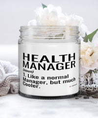 Funny Health Manager Candle Like A Normal Manager But Much Cooler 9oz Vanilla Scented Candles Soy Wax