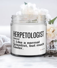 Funny Herpetologist Candle Like A Normal Scientist But Much Cooler 9oz Vanilla Scented Candles Soy Wax
