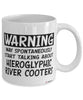 Funny Hieroglyphic River Cooter Mug May Spontaneously Start Talking About Hieroglyphic River Cooters Coffee Cup White