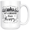 Funny Hiker Mug Hiking Its Cheaper Than Therapy 15oz White Coffee Mugs