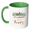 Funny Hiker Mug Hiking Its Cheaper Than Therapy White 11oz Accent Coffee Mugs