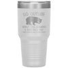 Funny Hiking Camping Tumbler Go Outside Worst Case Scenario Laser Etched 30oz Stainless Steel Tumbler