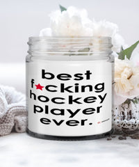Funny Hockey Candle B3st F-cking Hockey Player Ever 9oz Vanilla Scented Candles Soy Wax