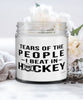 Funny Hockey Candle Tears Of The People I Beat In Hockey 9oz Vanilla Scented Candles Soy Wax