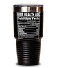 Funny Home Health Aide Nutrition Facts Tumbler 30oz Stainless Steel
