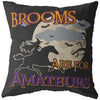 Funny Horse Halloween Pillows Brooms Are For Amateurs