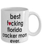 Funny Horse Mug B3st F-cking Florida Cracker Mom Ever Coffee Cup White