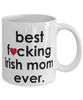 Funny Horse Mug B3st F-cking Irish Mom Ever Coffee Cup White