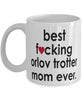 Funny Horse Mug B3st F-cking Orlov Trotter Mom Ever Coffee Cup White