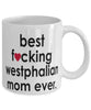 Funny Horse Mug B3st F-cking Westphalian Mom Ever Coffee Cup White