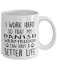 Funny Horse Mug I Work Hard So That My Danish Warmblood Can Have A Better Life Coffee Mug 11oz White