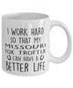 Funny Horse Mug I Work Hard So That My Missouri Fox Trotter Can Have A Better Life Coffee Mug 11oz White