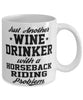 Funny Horseback Riding Mug Just Another Wine Drinker With A Horseback Riding Problem Coffee Cup 11oz White