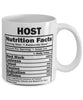 Funny Host Nutritional Facts Coffee Mug 11oz White