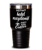 Funny Hotel Receptionist Tumbler Instant Hotel Receptionist Just Add Coffee 30oz Stainless Steel Black