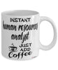Funny Human Resources Analyst Mug Instant Human Resources Analyst Just Add Coffee Cup White