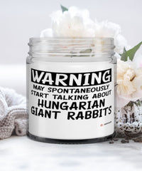 Funny Hungarian Giant Rabbit Candle Warning May Spontaneously Start Talking About Hungarian Giant Rabbits 9oz Vanilla Scented Candles Soy Wax