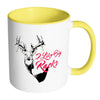 Funny Hunting Mug I Like Big Racks White 11oz Accent Coffee Mugs