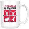 Funny Hunting Mug My Year Has 4 Seasons Deer Elk Duck 15oz White Coffee Mugs