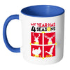 Funny Hunting Mug My Year Has 4 Seasons White 11oz Accent Coffee Mugs