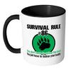 Funny Hunting Mug Survival Rule Number 86 White 11oz Accent Coffee Mugs