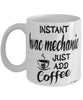 Funny HVAC Mechanic Mug Instant HVAC Mechanic Just Add Coffee Cup White