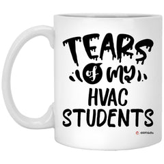 ODTGIFTS Funny HVAC Teacher Mug Tears Of My HVAC Students Coffee Cup 11oz White XP8434