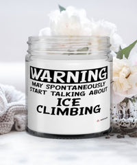 Funny Ice Climbing Candle Warning May Spontaneously Start Talking About Ice climbing 9oz Vanilla Scented Candles Soy Wax