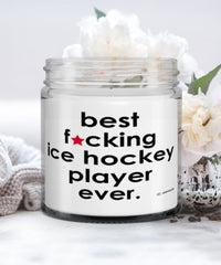 Funny Ice Hockey Candle B3st F-cking Ice Hockey Player Ever 9oz Vanilla Scented Candles Soy Wax