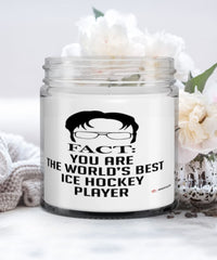 Funny Ice Hockey Candle Fact You Are The Worlds B3st Ice Hockey Player 9oz Vanilla Scented Candles Soy Wax