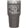 Funny Ice Skater Tumbler Tears Of The People I Beat In Ice Skating Laser Etched 30oz Stainless Steel