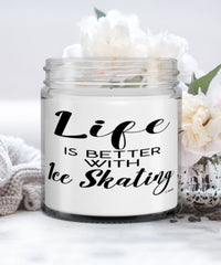 Funny Ice Skating Candle Life Is Better With Ice Skating 9oz Vanilla Scented Candles Soy Wax