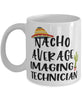 Funny Imaging Technician Mug Nacho Average Imaging Technician Coffee Mug 11oz White