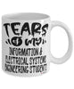 Funny Information Electrical Systems Engineering Professor Teacher Mug Tears Of My Information Electrical Systems Engineering Students Coffee Cup White