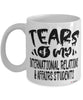 Funny International Relations Affairs Professor Teacher Mug Tears Of My International Relations Affairs Students Coffee Cup White